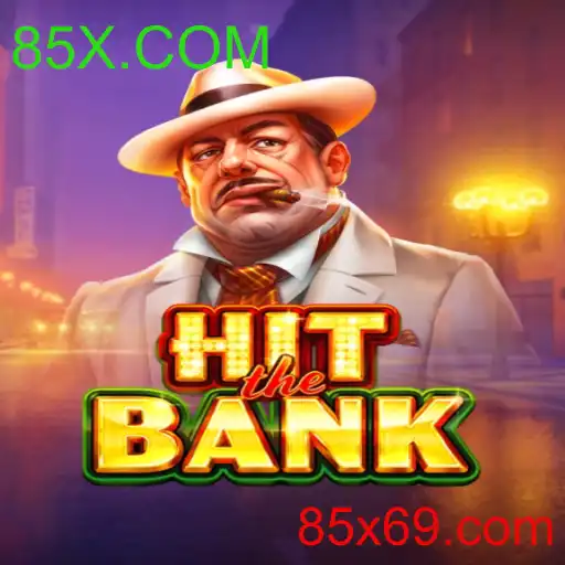 HitTheBank: O Jogo de Estratégia e Aventura com o Tema 85X.COM